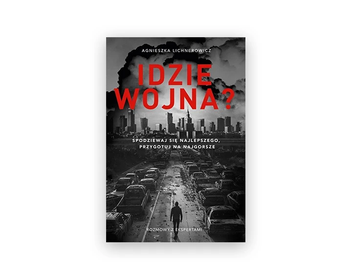 Idzie wojna &ndash; Agnieszka Lichnerowicz