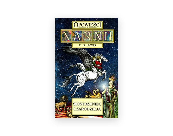 Opowieści z Narnii. Siostrzeniec Czarodzieja